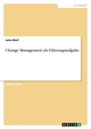 Change Management als Führungsaufgabe