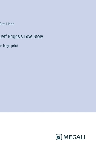 Jeff Briggs's Love Story