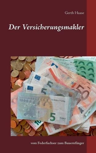 Der Versicherungsmakler