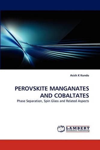 Perovskite Manganates and Cobaltates