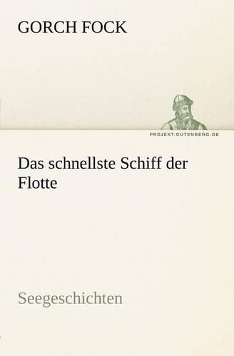 Das Schnellste Schiff Der Flotte