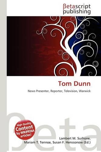 Tom Dunn: (English)