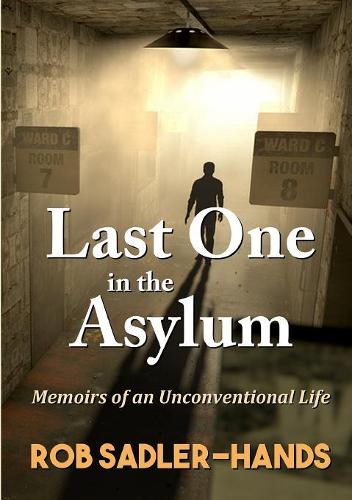 Last One in the Asylum