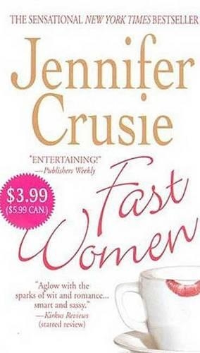 Fast Women: (Jennifer Crusie 2004)