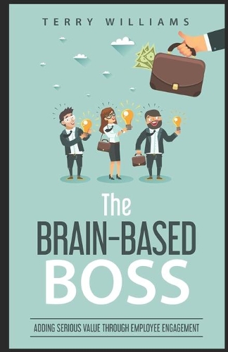 The Brain-Based Boss