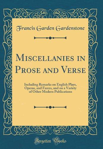 Miscellanies in Prose and Verse