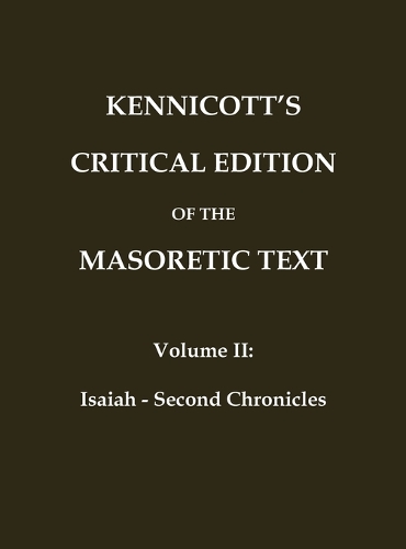 Kennicott's Critical Edition of the Masoretic Text
