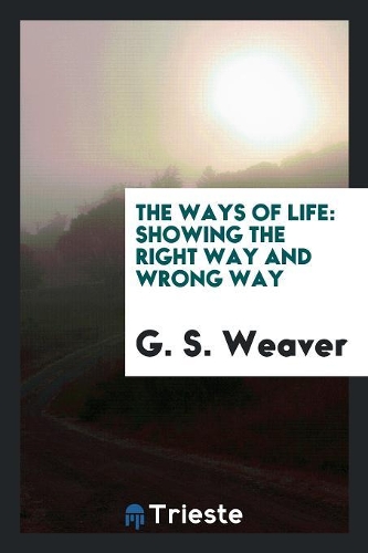 The Ways of Life