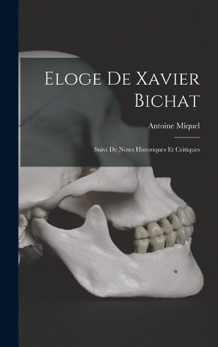 Eloge De Xavier Bichat