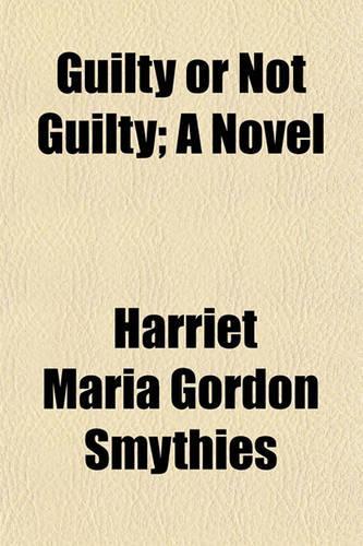 Guilty, or Not Guilty