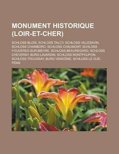 Monument Historique (Loir-Et-Cher)