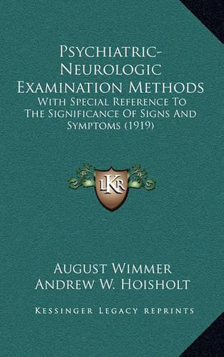 Psychiatric-Neurologic Examination Methods