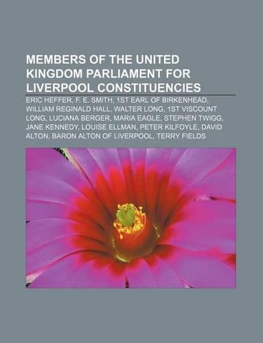 Members of the United Kingdom Parliament for Liverpool Constituencies