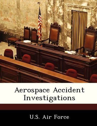 Aerospace Accident Investigations: (English)