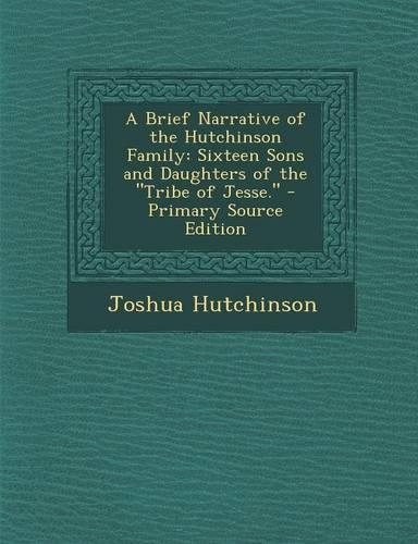 A Brief Narrative of the Hutchinson Family