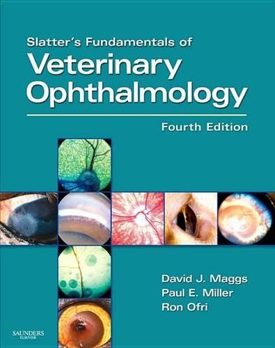 Slatter's Fundamentals of Veterinary Ophthalmology - E-Book