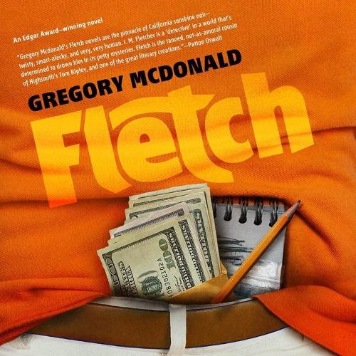 Fletch: (Fletch Mysteries, 1)