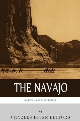 Native American Tribes: The History and Culture of the Navajo(English)