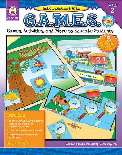 Basic Language Arts G.A.M.E.S., Grade 2: Games, Activities, and More to Educate Students(G.A.M.E.S.)