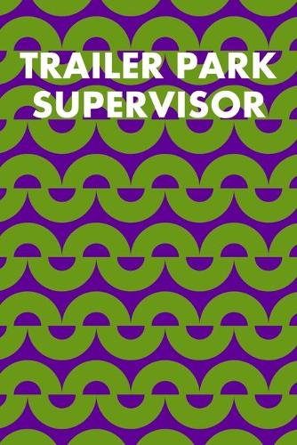 Trailer Park Supervisor