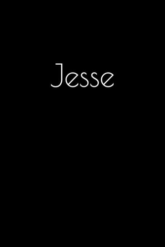 Jesse: Notebook / Journal / Diary - 6 x 9 inches (15,24 x 22,86 cm), 150 pages. Personalized for Jesse.
