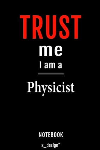Notebook for Physicists / Physicist: awesome handy Note Book [120 blank lined ruled pages]