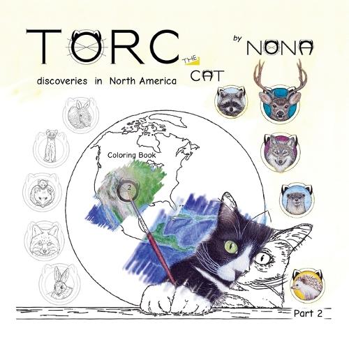 TORC the CAT discoveries in North America Coloring Book part 2: (2 Torc the Cat Discoveries)