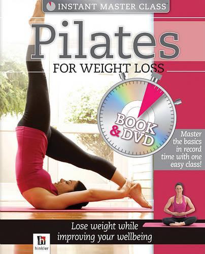 Pilates for Weight Loss: (Instant Master Class)