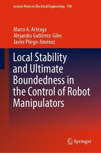 Local Stability and Ultimate Boundedness in the Control of Robot Manipulators