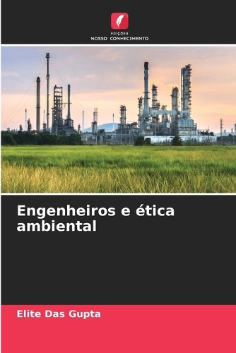 Engenheiros e ética ambiental