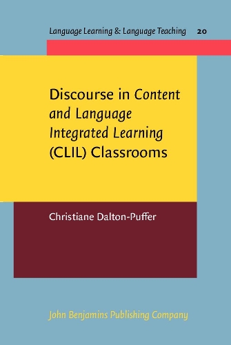 Discourse in Content and Language Integrated Learning (CLIL) Classrooms: (20 Language Learning & Language Teaching)