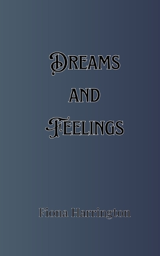 Dreams and Feelings