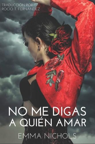 No Me Digas a Quién Amar: Romance lésbico