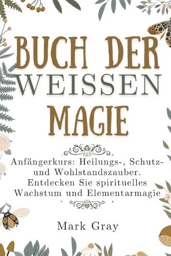 Buch der weißen Magie