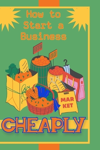 How to Start a Business