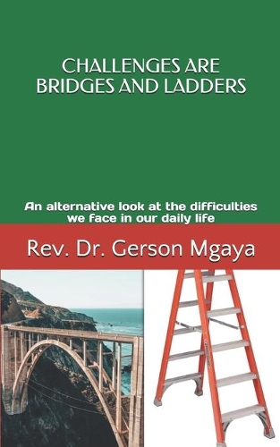 Challenges are Bridges and Ladders