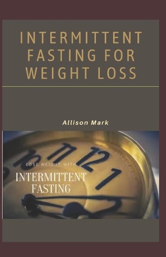 Intermittent Fasting for Weight Loss