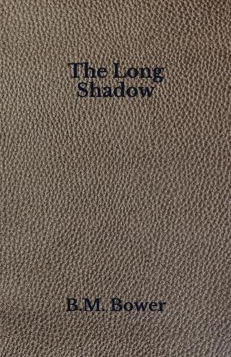 The Long Shadow