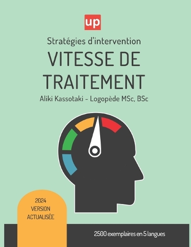 VITESSE DE TRAITEMENT Stratégies d'intervention thérapeutique