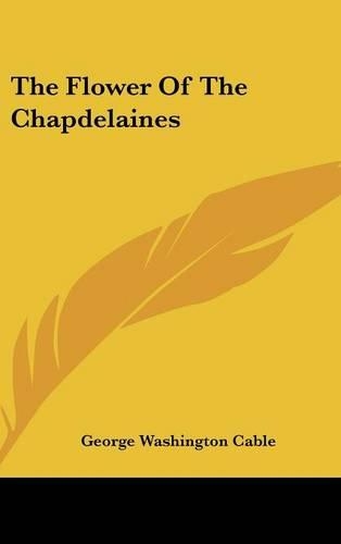 The Flower Of The Chapdelaines