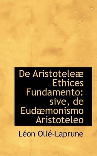 de Aristotelea Ethices Fundamento