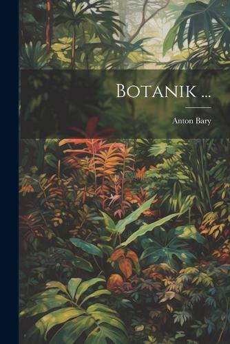 Botanik ...
