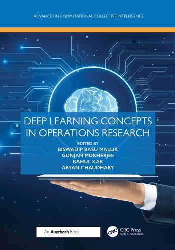 Deep Learning Concepts in Operations Research: (Advances in Computational Collective Intelligence)