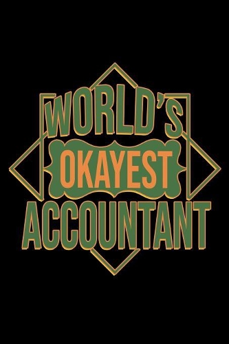 World's okayest accountant