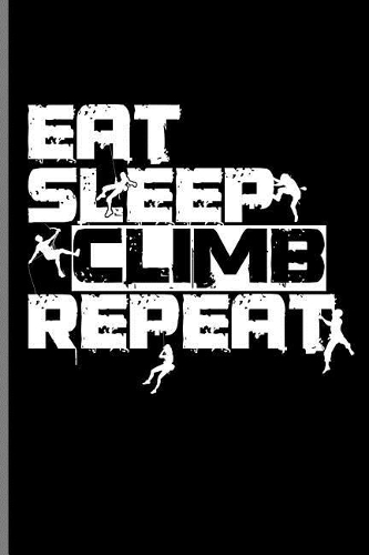 East Sleep Climb Repeat