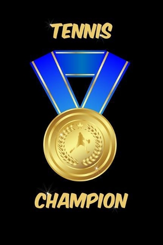 Tennis Champion Notebook