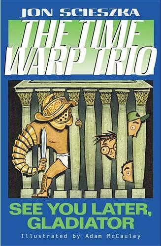 See You Later, Gladiator #9