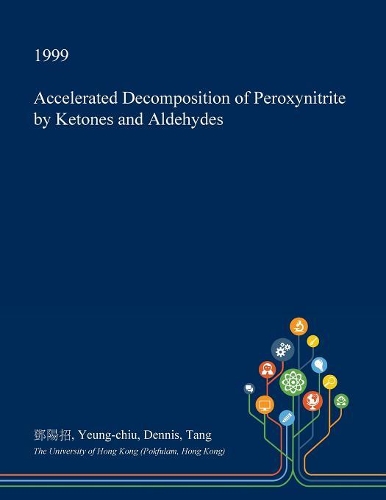 Accelerated Decomposition of Peroxynitrite by Ketones and Aldehydes: (English)
