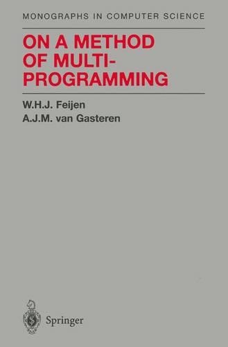 On a Method of Multiprogramming: (Monographs in Computer Science)
