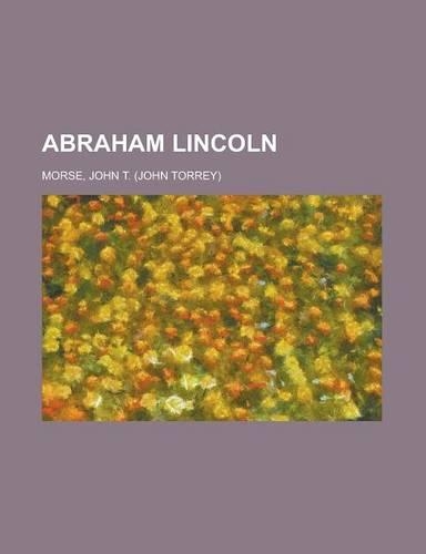Abraham Lincoln Volume II